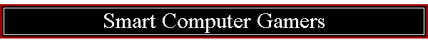 Smart Computer Gamers